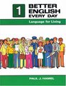 Better English Every Day Language for Living Book I
