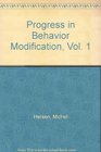 Progress in Behavior Modification Vol 1