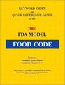 Keyword Index and Quick Reference Guide to the 2001 FDA Model Food Code