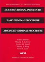 Modern Criminal Procedure Basic Criminal Procedure Advanced Criminal Procedure 12th Editions 2009 Supplement