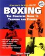 Boxing  The Complete Guide to Training and Fitness