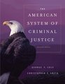 The American System of Criminal Justice