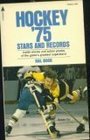 Hockey '75 stars and records