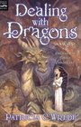 Dealing with Dragons (Enchanted Forest, Bk 1)