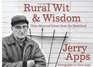 Rural Wit and Wisdom TimeHonored Values from the Heartland