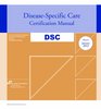 2012 DiseaseSpecific Care Certification Manual