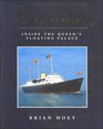 The Royal Yacht Britannia Aboard the Queen's Floating Palace