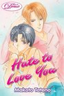 Hate To Love You Volume 1