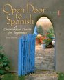 Open Door to Spanish A Conversation Course for Beginners Level 1 Third Edition