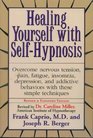 Healing Yourself with SelfHypnosis