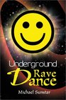 Underground Rave Dance