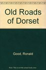 The Old Roads of Dorset