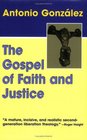 The Gospel of Faith And Justice