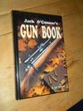 Jack O'Connor's Gun Book