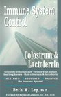 Immune System Control Colostrum  Lactoferrin