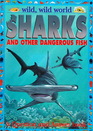 Sharks and Other Dangerous Fish