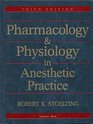Pharmacology  Physiology in Anesthetic Practice