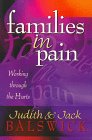 Families in Pain Working Through the Hurts