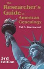 The Researcher's Guide to American Genealogy 3rd ed.