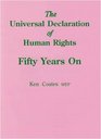 Universal Declaration of Human Rights Fifty Years On