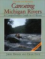 Canoeing Michigan Rivers  A Comprehensive Guide to 45 Rivers