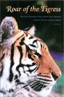 Roar of the Tigress The Oral Teachings of Rev Master JiyuKennet Western Woman and Zen Master