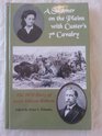 A Summer on the Plains with Custer's 7th Cavalry The 1870 Diary of Annie Gibson Roberts