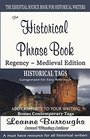 The Historical Phrase Book Regency Medieval Edition