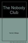The Nobody Club
