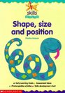 Shape Size and Position
