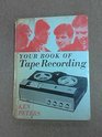 Your Book of Tape Recording