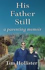 His Father Still A Parenting Memoir