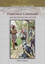Francisco Coronado And The Seven Cities Of Gold