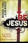 ReJesus A Wild Messiah for a Missional Church