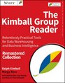 The Kimball Group Reader Relentlessly Practical Tools for Data Warehousing and Business Intelligence