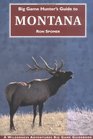 Big Game Hunter's Guide to Montana