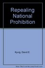 Repealing National Prohibition