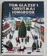 TOM GLAZER'S CHRISTMAS SONG BOOK
