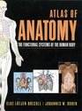 Atlas of Anatomy The Functional Systems of the Human Body