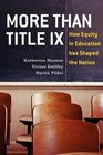 More Than Title IX How Equity in Education has Shaped the Nation