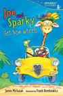 Joe and Sparky Get New Wheels Candlewick Sparks