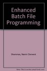 Enhanced Batch File Programming