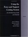 Using the Force and Support Costing System An Introductory Guide and Tutorial