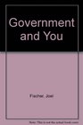Government and You