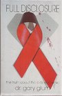 Full Disclosure The Truth About the AIDS Epidemic