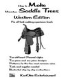 How to Make Miniature Saddle Trees Western Edition