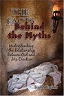 The Facts Behind the Myths Understanding the Relationship Between God and His Creation