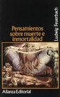 Pensamientos sobre muerte e inmortalidad / Thoughts on Death and Immortality