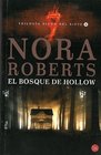 El bosque de Hollow (The Hollow) (Spanish Edition) (Trilogia Signo Del Siete / the Sign of Seven Trilogy)