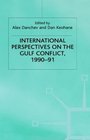 International Perspectives on the Gulf Conflict 199091